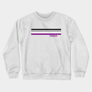 Asexual Human pride Crewneck Sweatshirt